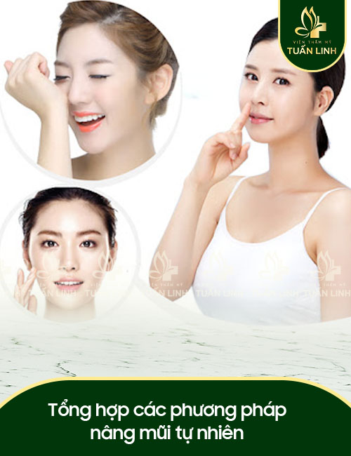 Tổng hợp các phương pháp nâng mũi tự nhiên