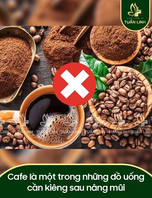 Cafe là một trong những đồ uống cần kiêng sau nâng mũi