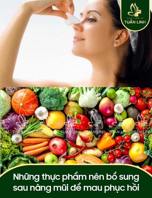 Những thực phẩm nên bổ sung sau nâng mũi để mau phục hồi