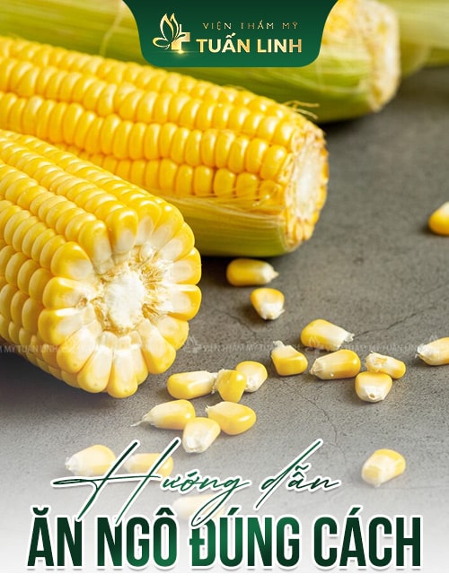 Hướng dẫn ăn bắp đúng cách