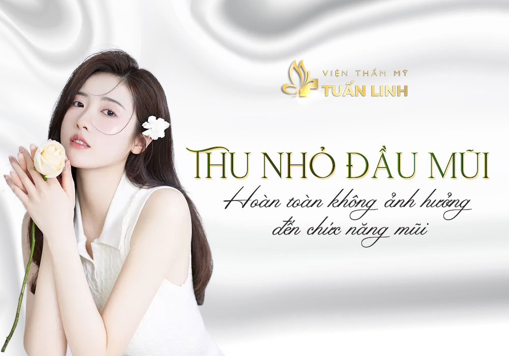Thu nhỏ đầu mũi hoàn toàn không ảnh hưởng đến chức năng mũi | Sửa mũi to thành nhỏ
