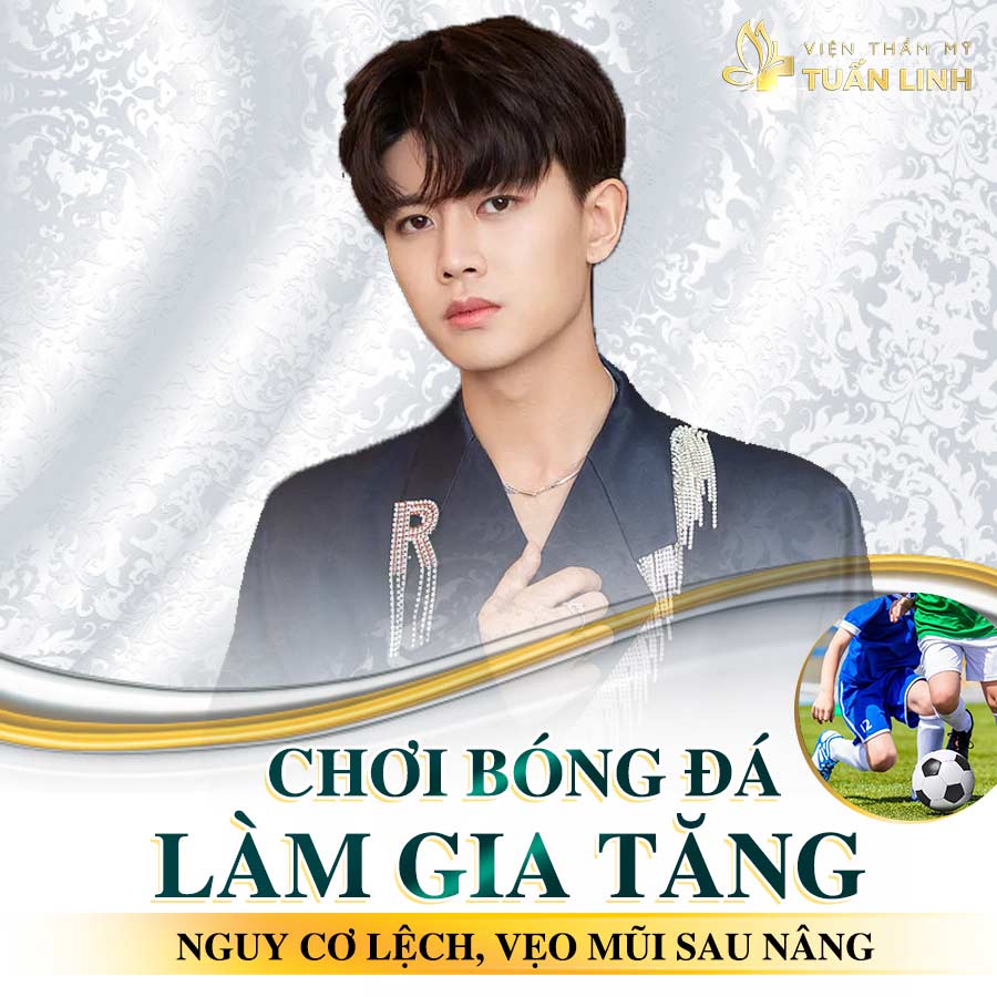 Chơi bóng đá làm gia tăng nguy cơ lệch, vẹo mũi sau nâng | Nâng mũi có đá bóng được không?