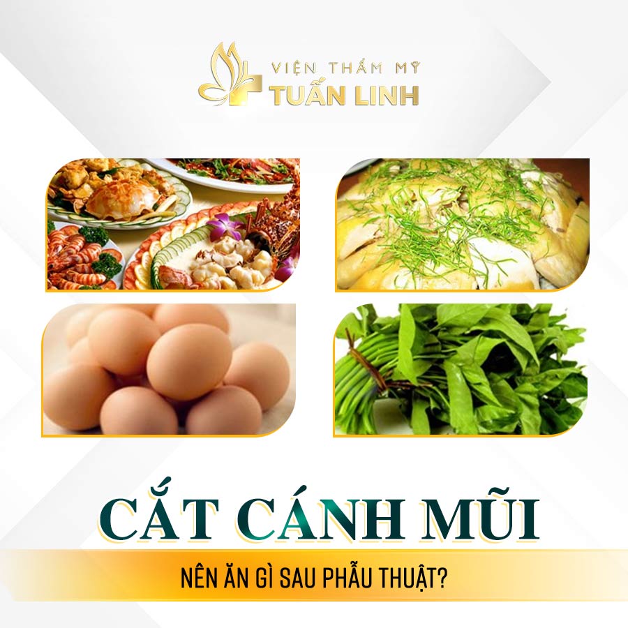 Cắt cánh mũi nên ăn gì sau phẫu thuật? | Cắt cánh mũi kiêng ăn bao lâu và cắt cánh mũi kiêng ăn gì để tránh sẹo và nhanh lành?