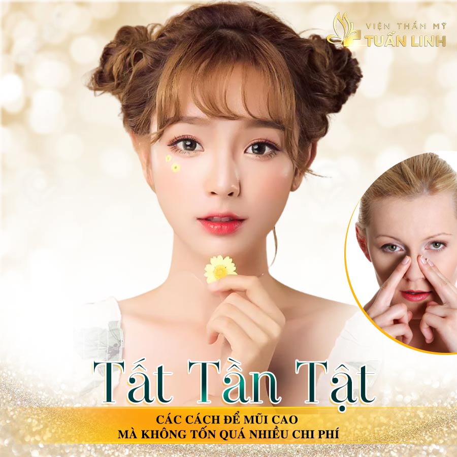 Tất tần tật các cách để mũi cao mà không tốn quá nhiều chi phí | Tất tần tật các cách để mũi cao mà không tốn quá nhiều chi phí