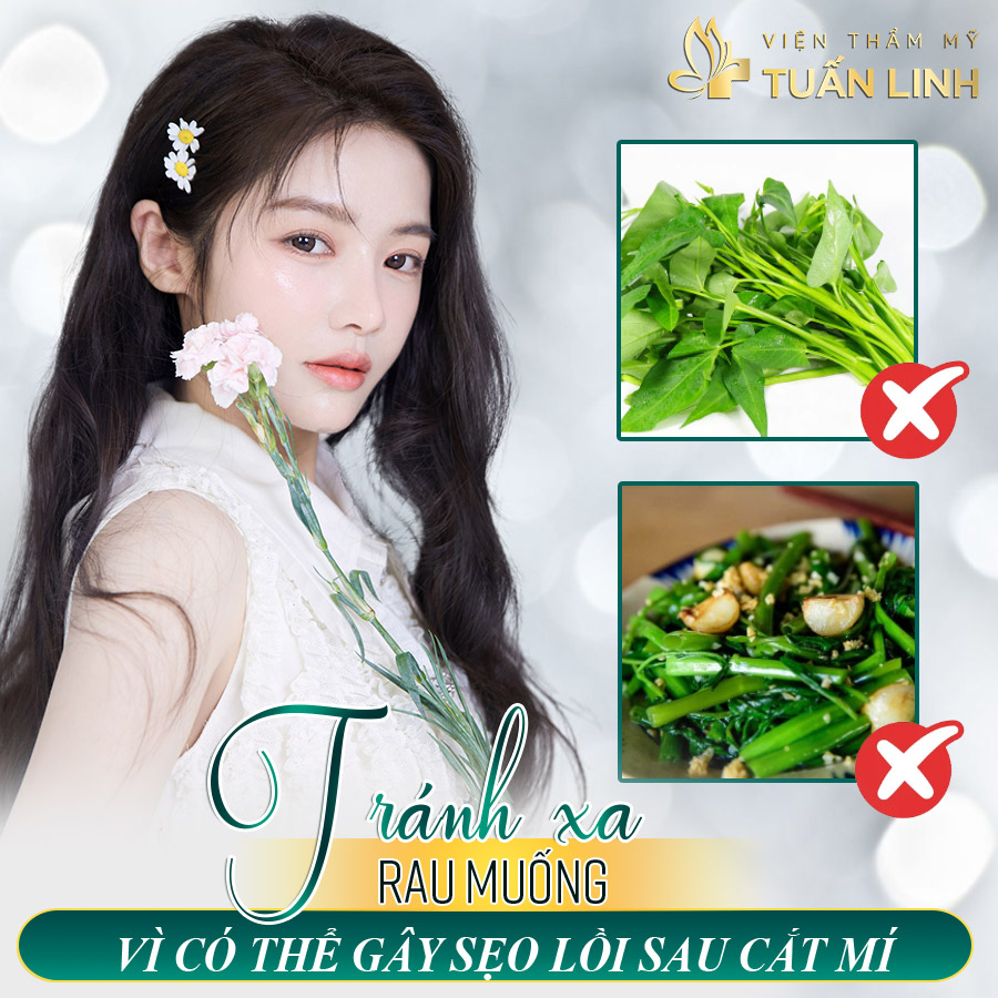 Tránh xa rau muống vì có thể gây sẹo lồi sau khi cắt mí 