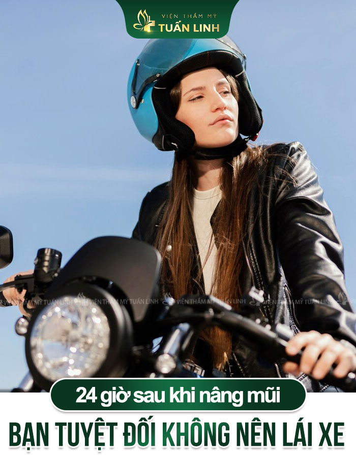 Trong vòng 24 giờ sau khi nâng mũi, bạn tuyệt đối không nên lái xe