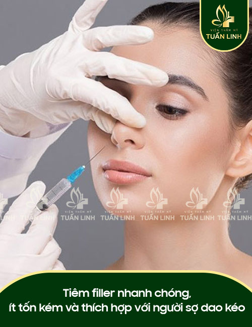 Tiêm filler nhanh chóng, ít tốn kém và thích hợp với người sợ dao kéo